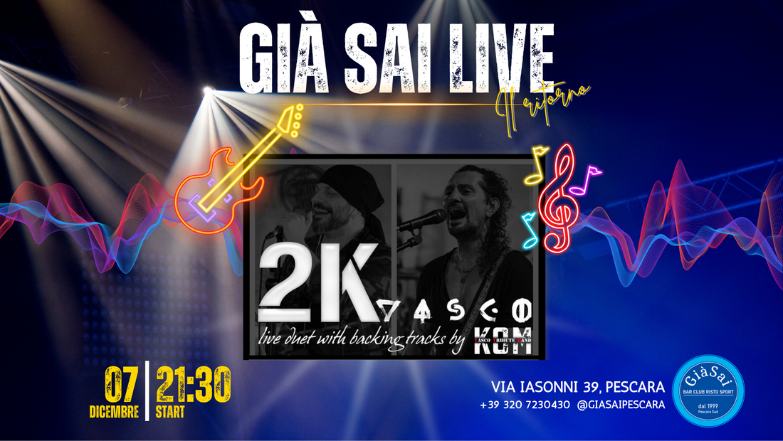 Già Sai Live con i KOM - 7 dicembre 21:30