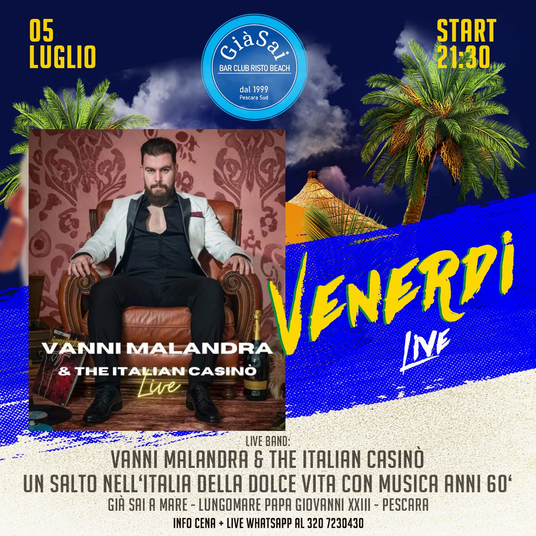 La Dolce Vita - Vanni Malandra & The Italian Casinò - Venerdi 5 luglio 21.30