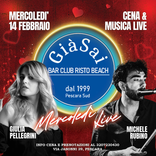 Già Sai Valentine's Day - Giulia Pellegrini e Michele Rubino Live